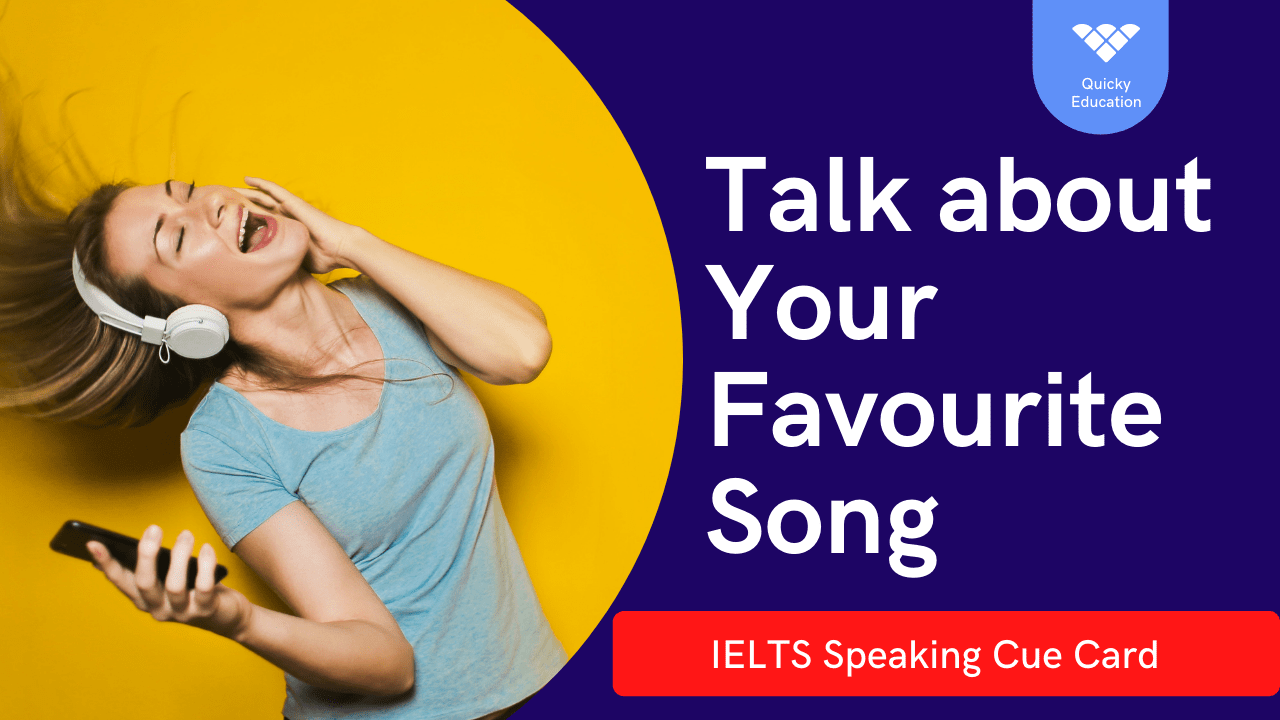 What Is Your Favorite Song Ielts Speaking